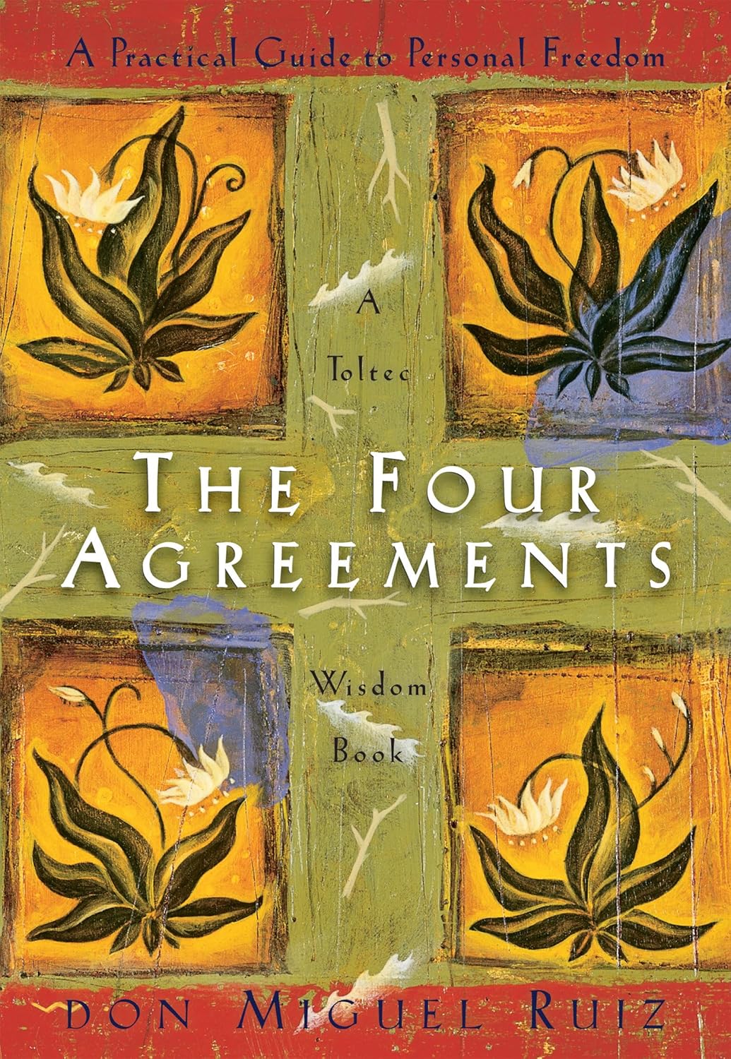 Unlocking Personal Freedom: A Journey Through The Four Agreements
