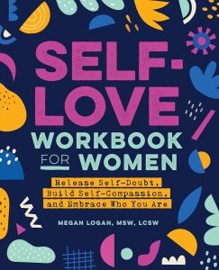 Empowering Transformation: A Journey Through the Self-Love Workbook for Women
