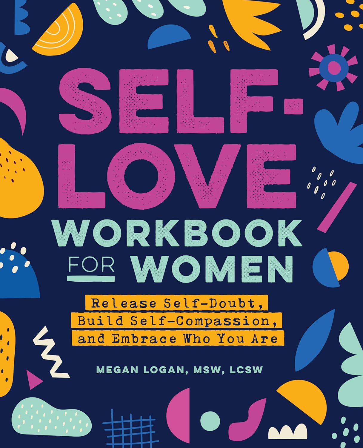 Empowering Transformation: A Journey Through the Self-Love Workbook for Women
