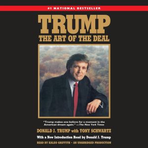 Mastering the Game: Insights from Trump’s Art of the Deal