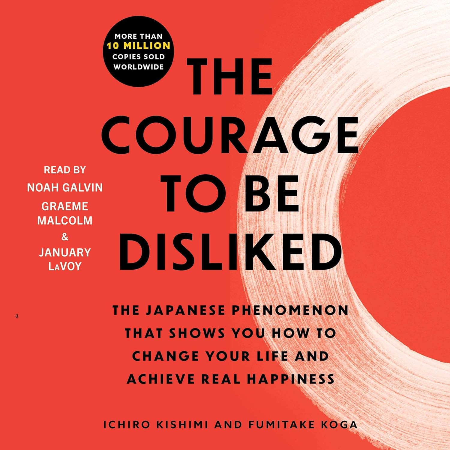 Unlocking True Happiness: A Journey Through The Courage to Be Disliked