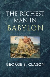 Wealth Wisdom: Timeless Lessons from The Richest Man in Babylon