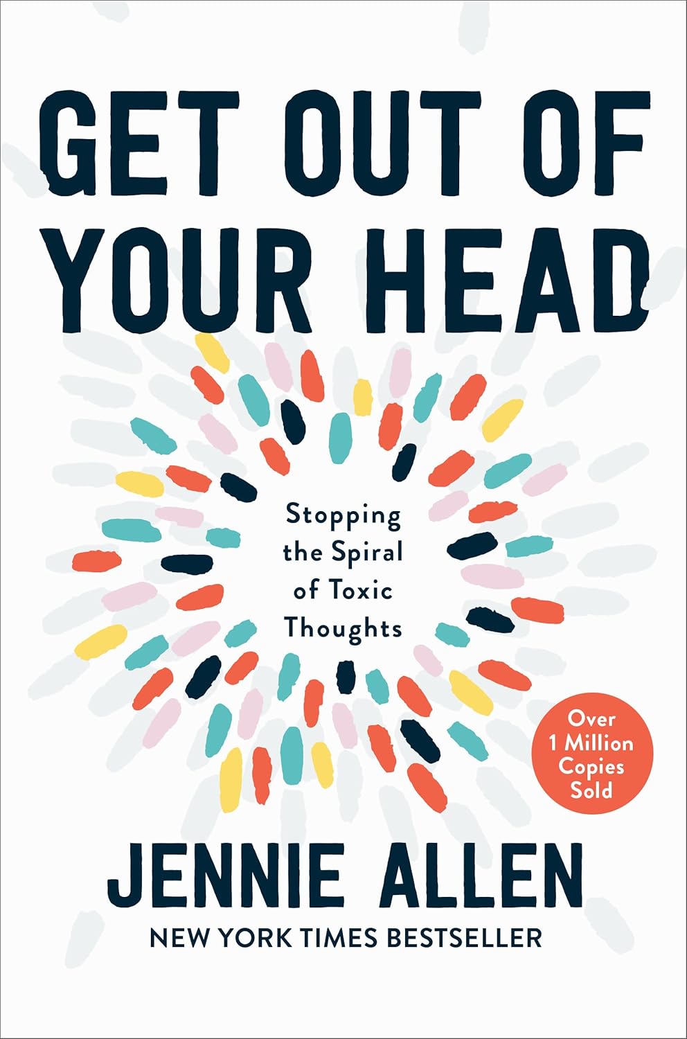 Breaking Free: Conquering the Cycle of Toxic Thoughts in Get Out of Your Head