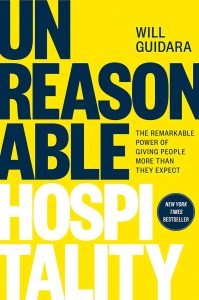 Beyond Expectations: Unlocking the Transformative Power of Unreasonable Hospitality