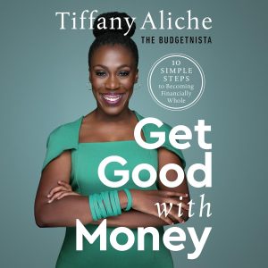 Mastering Your Finances: A Journey Towards Financial Wholeness with Get Good with Money