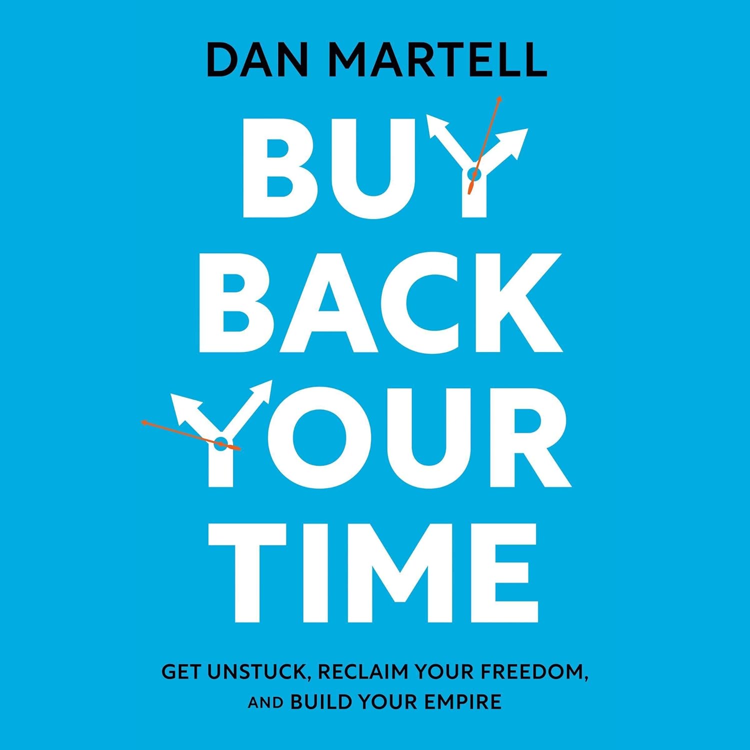 Reclaiming Your Time: A Guide to Freedom and Empire Building