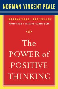 Transforming Mindsets: A Review of The Power of Positive Thinking