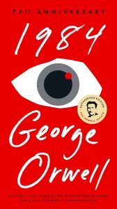 A Timeless Warning: Revisiting the Dystopian Depths of 1984 on Its 75th Anniversary