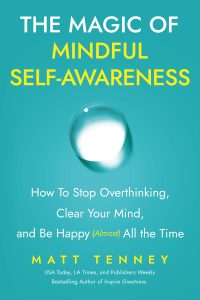 Unlocking Joy: A Journey Through Mindful Self-Awareness and Overthinking Relief