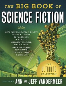 Exploring the Cosmos: A Deep Dive into The Big Book of Science Fiction