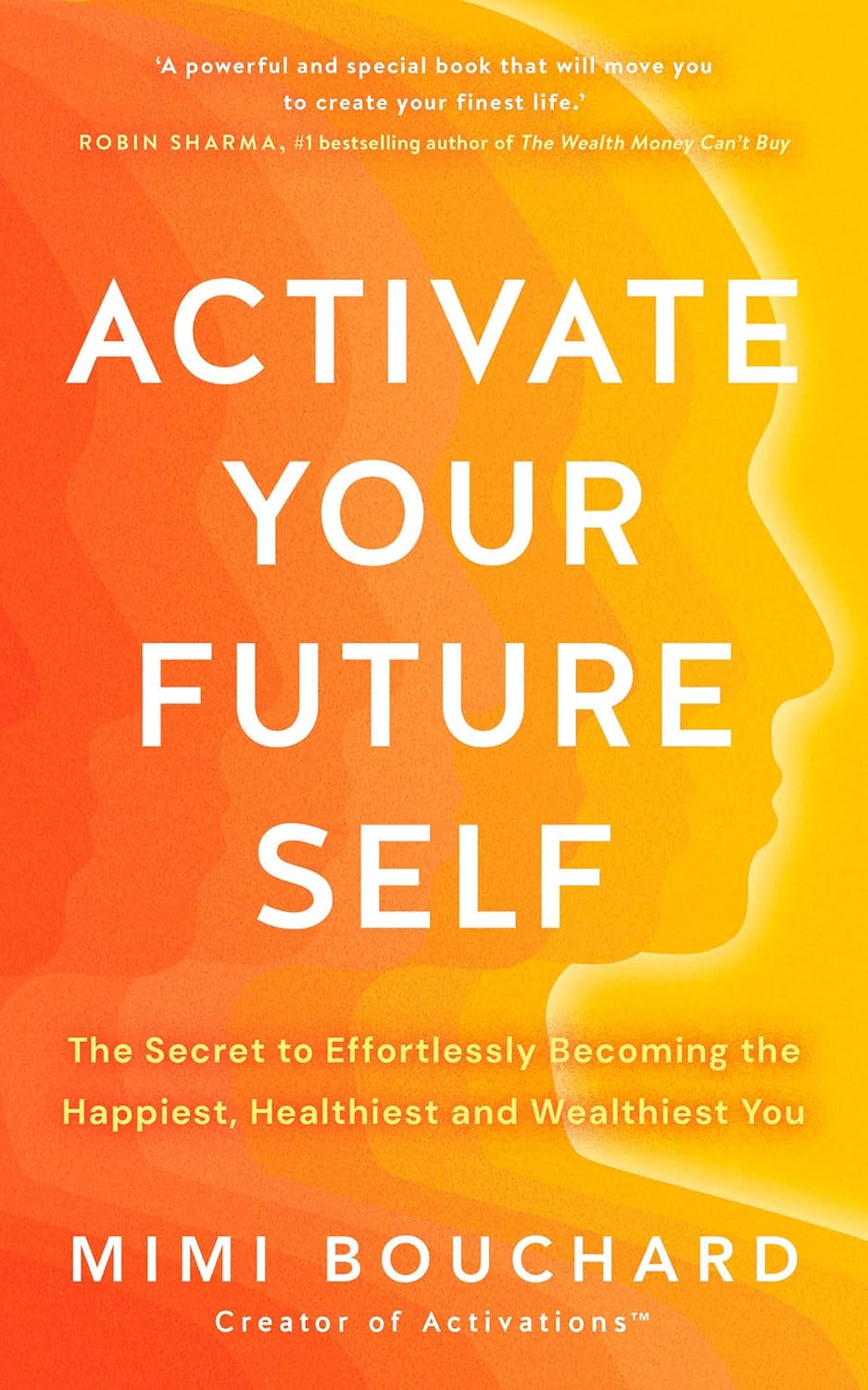 Unlocking Your Potential: A Journey Through Activate Your Future Self