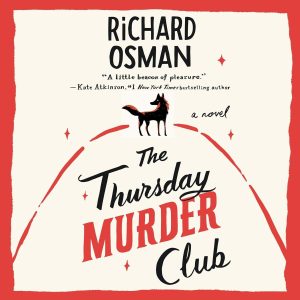 A Whimsical Whodunit: Unraveling the Charm of The Thursday Murder Club