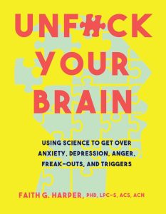 Rewiring Your Mind: A Deep Dive into Unfuck Your Brain's Science of Healing