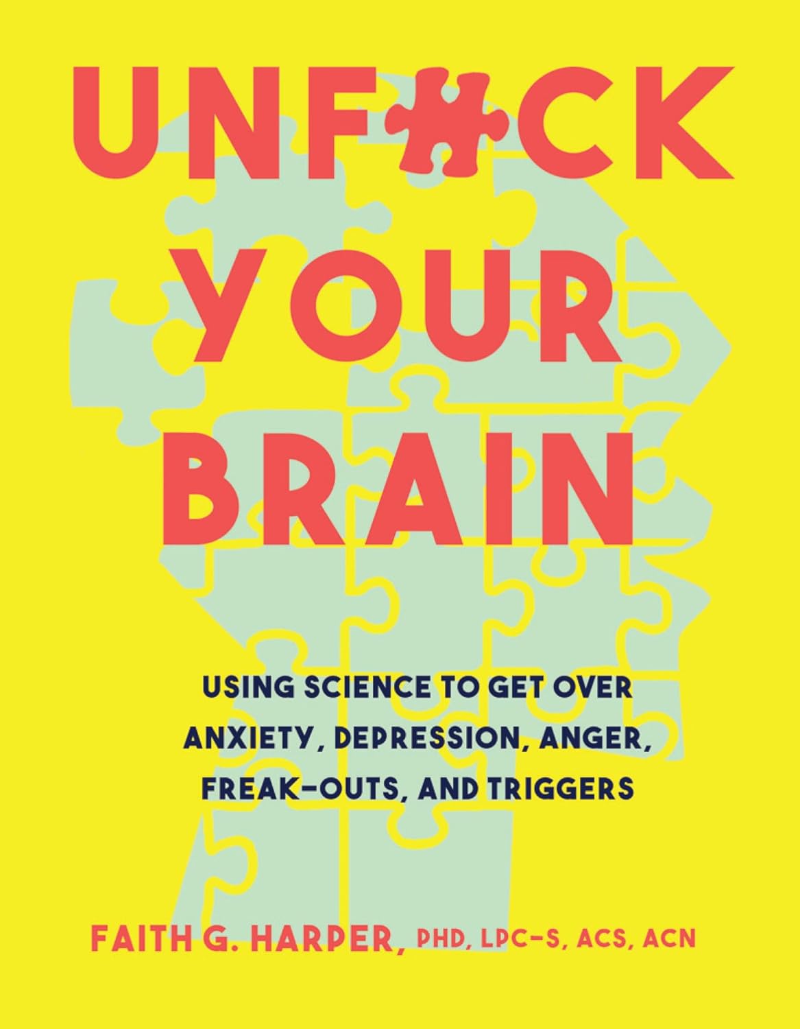 Rewiring Your Mind: A Deep Dive into Unfuck Your Brain's Science of Healing