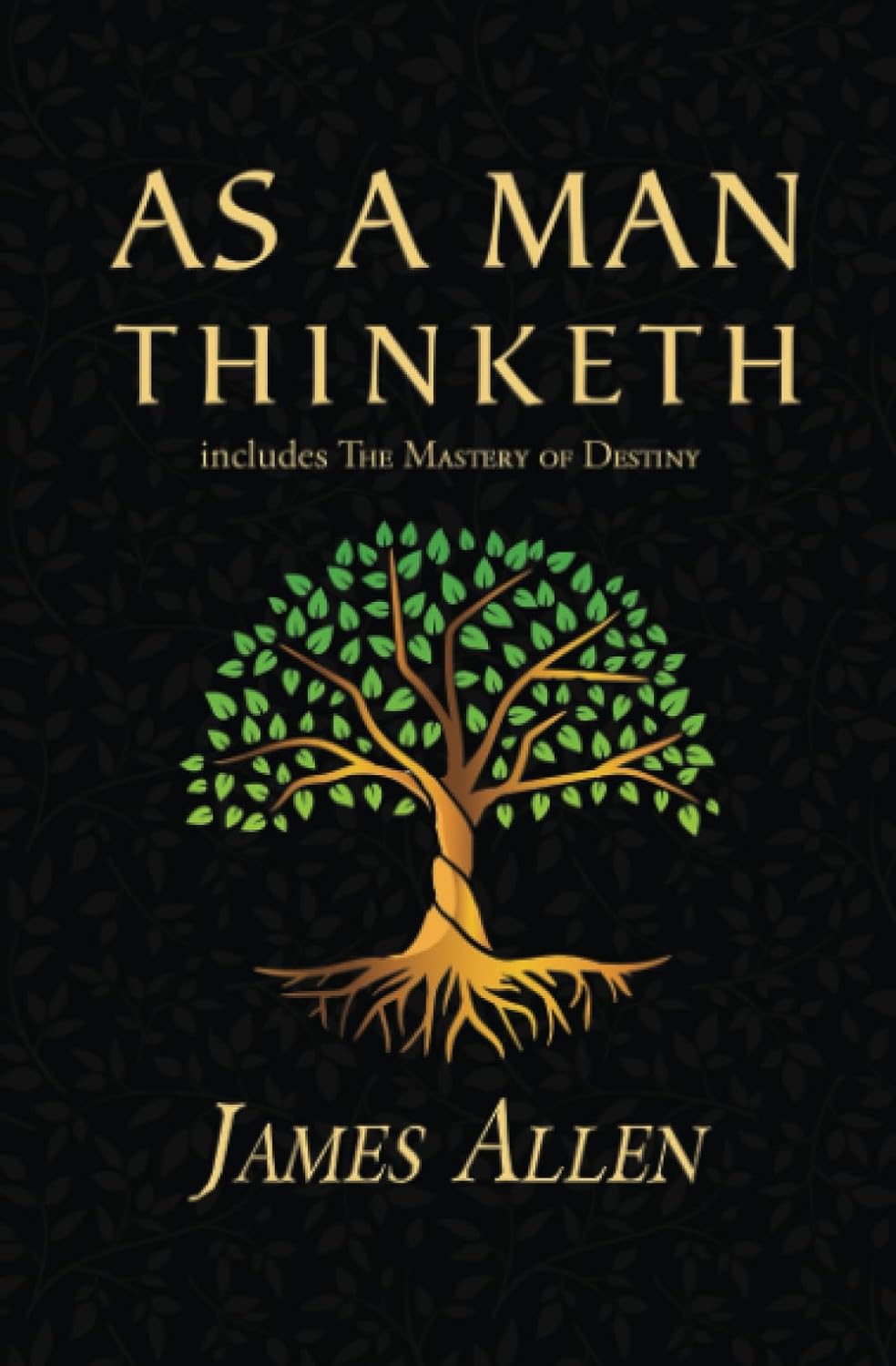 The Timeless Wisdom of Thought: A Deep Dive into As a Man Thinketh and The Mastery of Destiny