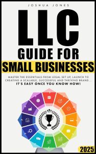Unlocking Success: Your Essential Handbook for Building a Thriving LLC Brand