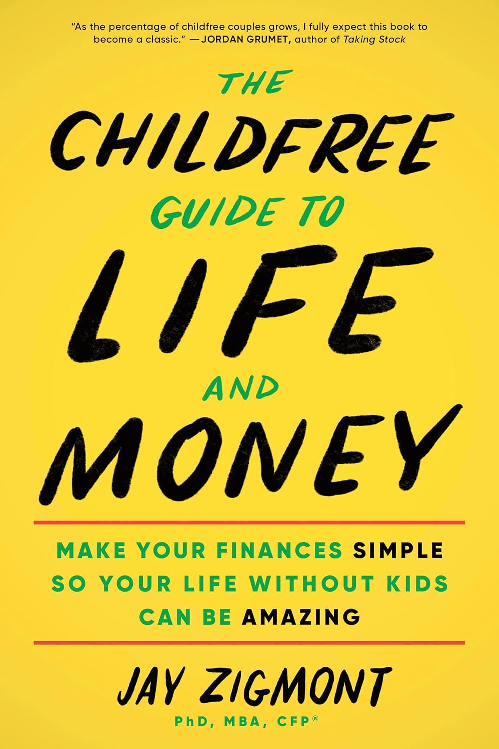 Navigating Finances Without the Pitter-Patter: A Review of The Childfree Guide to Life and Money