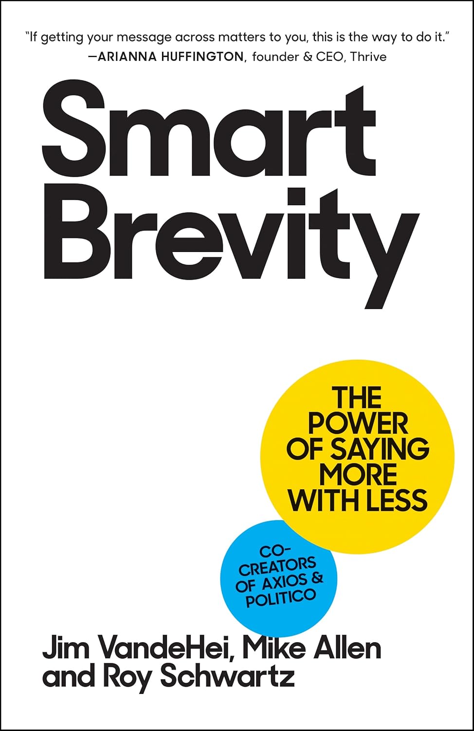 Mastering Minimalism: Unlocking the Impact of Smart Brevity