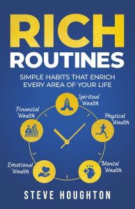 Transform Your Life: Unveiling the Power of Simple Habits in Rich Routines