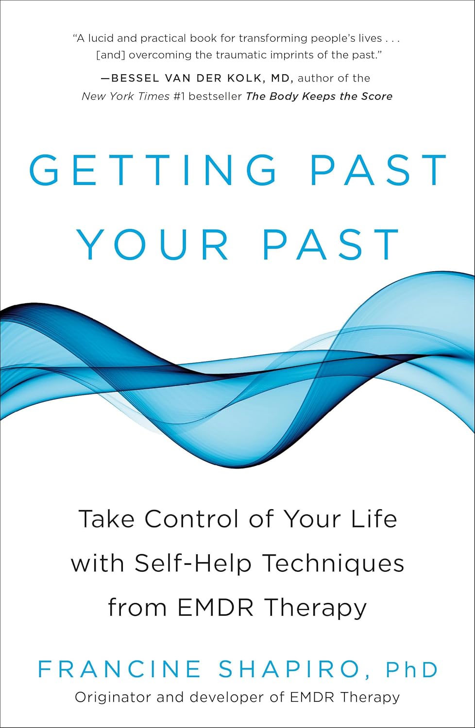 Unlocking Healing: Transform Your Life with EMDR Techniques in Getting Past Your Past