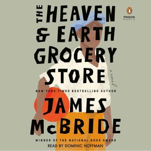 Exploring Community and Belonging in The Heaven & Earth Grocery Store