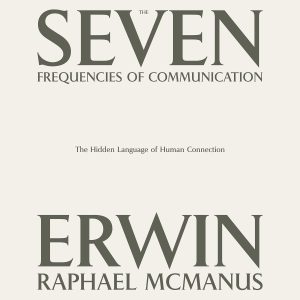 Unlocking the Signals: A Dive into The Seven Frequencies of Communication