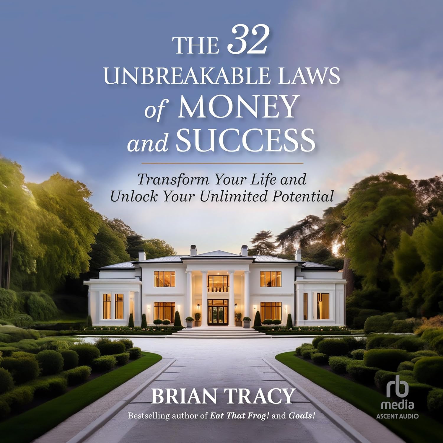 Mastering Wealth: Unveiling the 32 Laws to Transform Your Life and Achieve Success