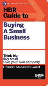 Empowering Entrepreneurship: Unleashing Potential with the HBR Guide to Buying a Small Business
