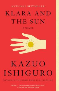 Exploring Humanity through the Eyes of an Artificial Friend: A Review of Klara and the Sun