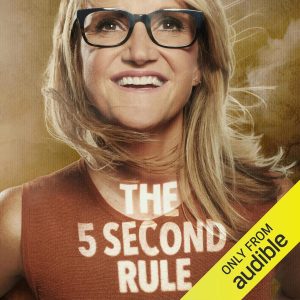 Unlocking Change: How The 5 Second Rule Can Revolutionize Your Life and Boost Your Confidence