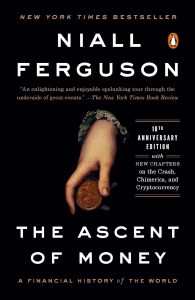 The Evolution of Finance: Unraveling the Threads of Wealth in The Ascent of Money