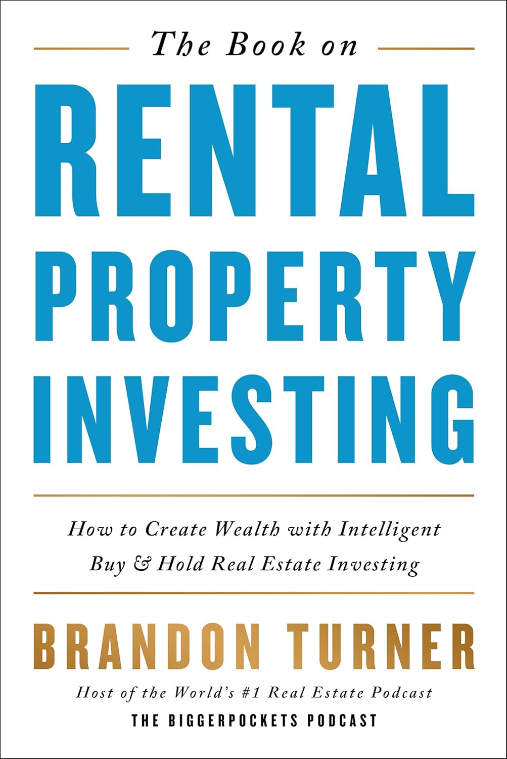 Building Wealth Through Smart Real Estate: A Review of The Book on Rental Property Investing