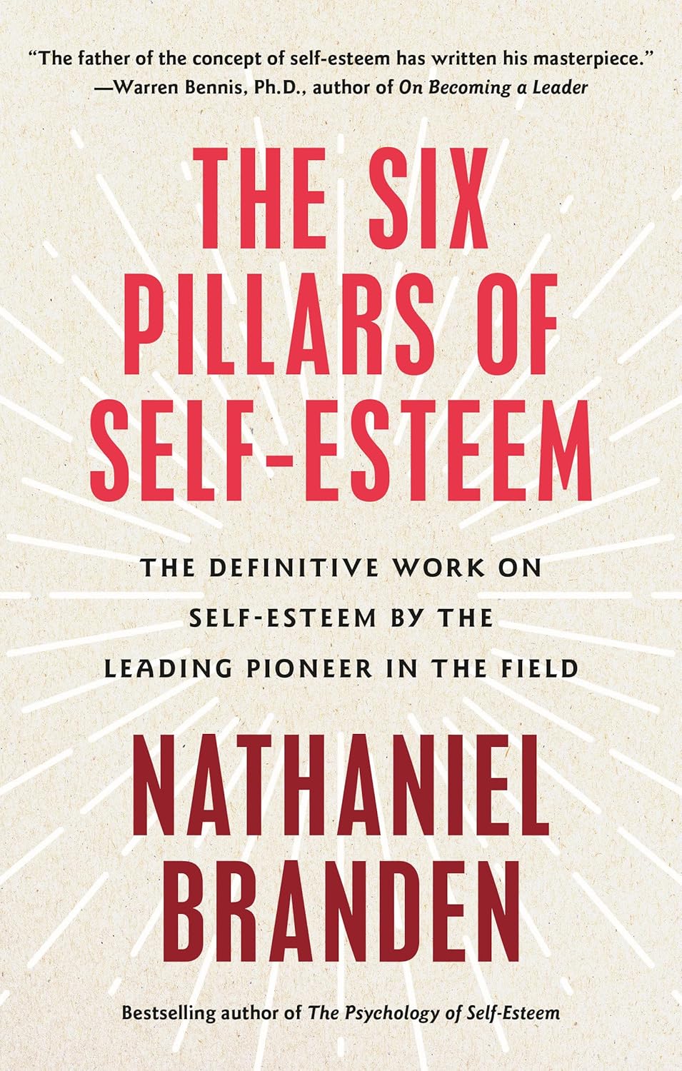 Building a Stronger You: A Review of The Six Pillars of Self-Esteem