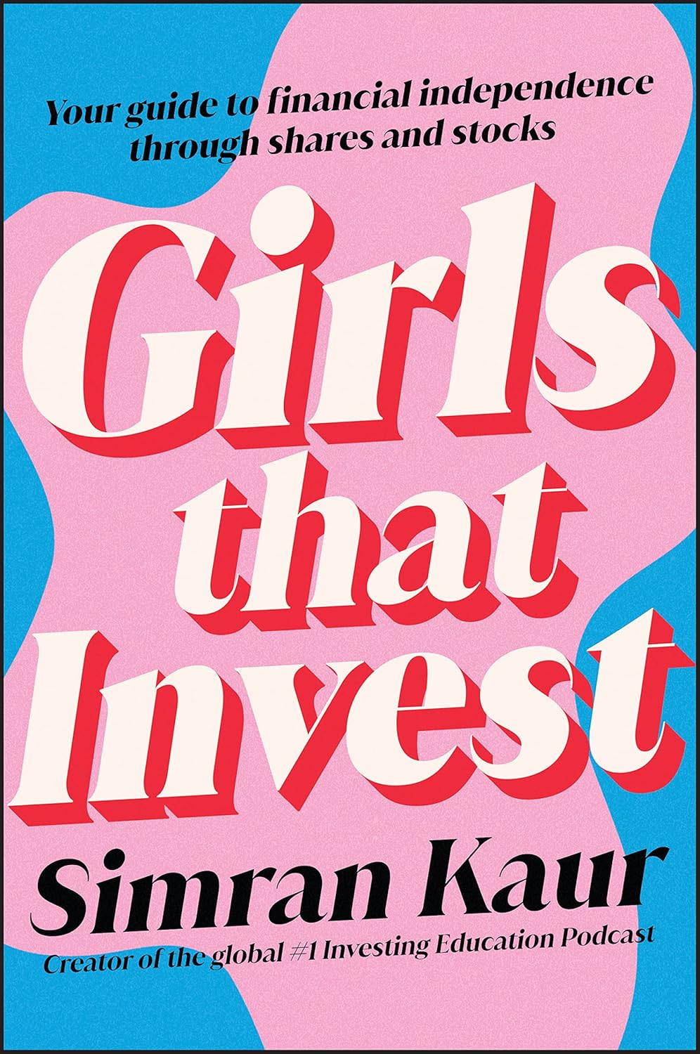 Empowering Wealth: A Dive into Girls That Invest and the Journey to Financial Independence
