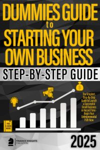 Kickstart Your Entrepreneurial Journey: A Deep Dive into the Dummies Guide to Launching Your Dream Business