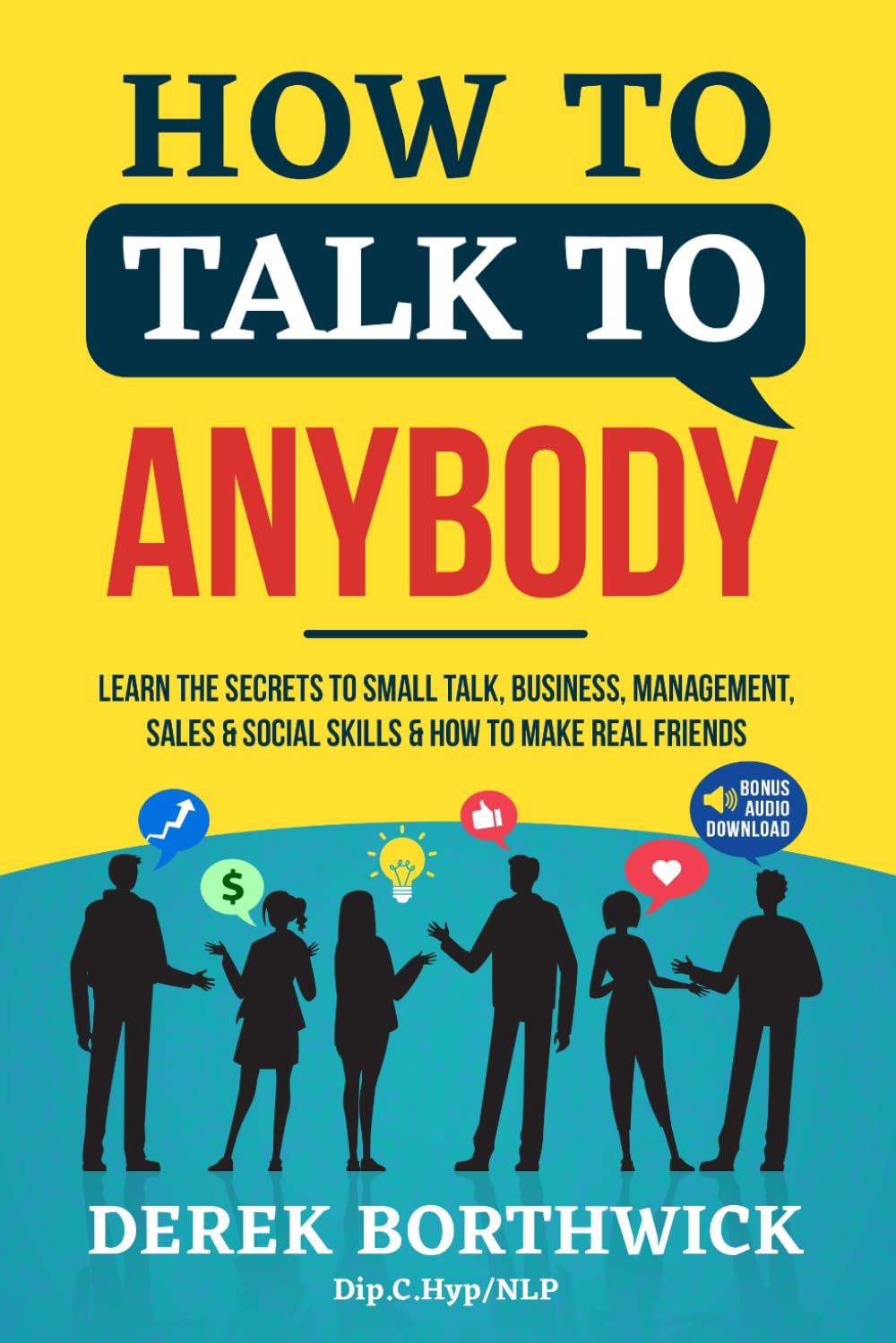 Mastering Connection: Unlocking the Secrets of Conversation and Friendship