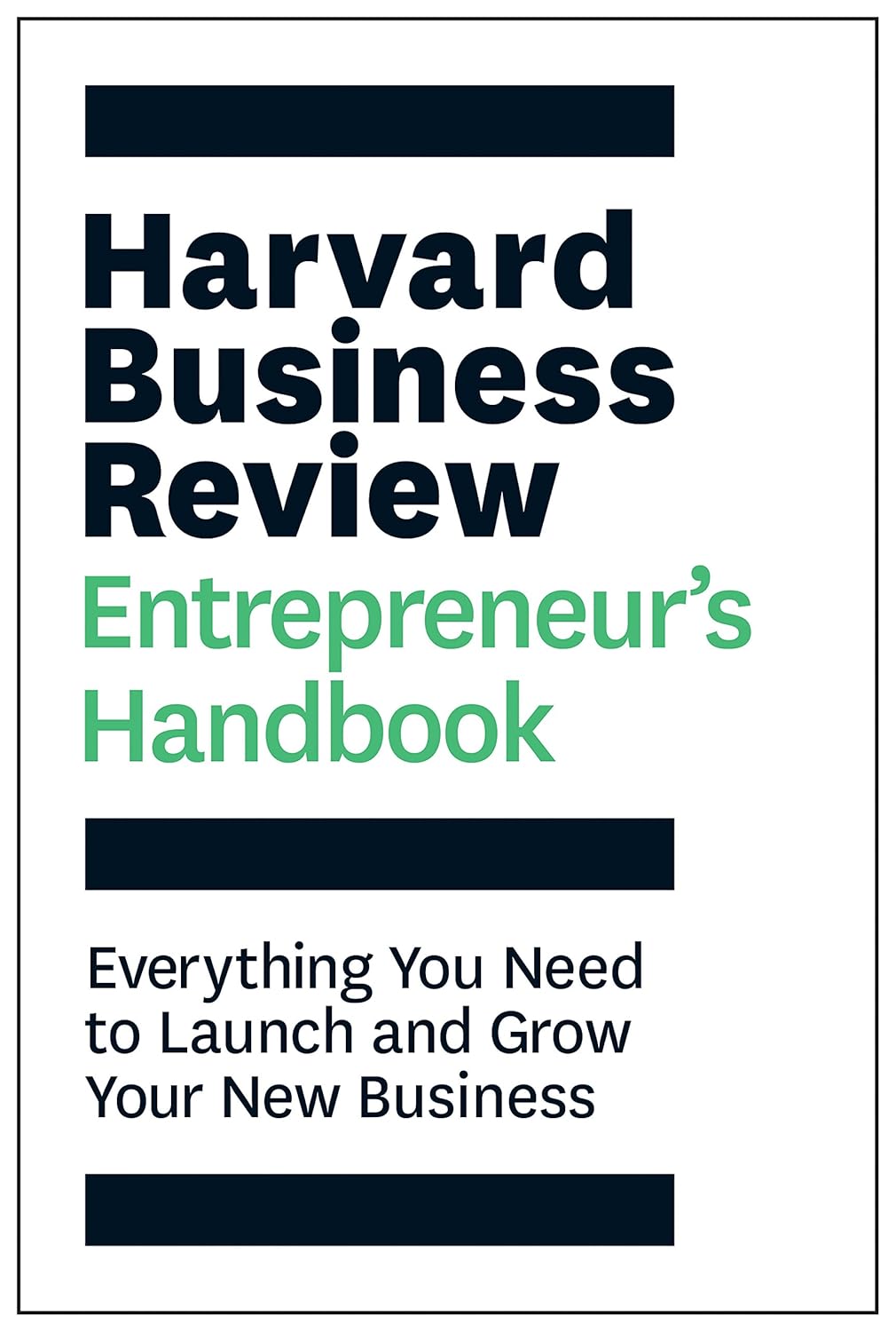 Mastering the Entrepreneurial Journey: Insights from the Harvard Business Review Handbook