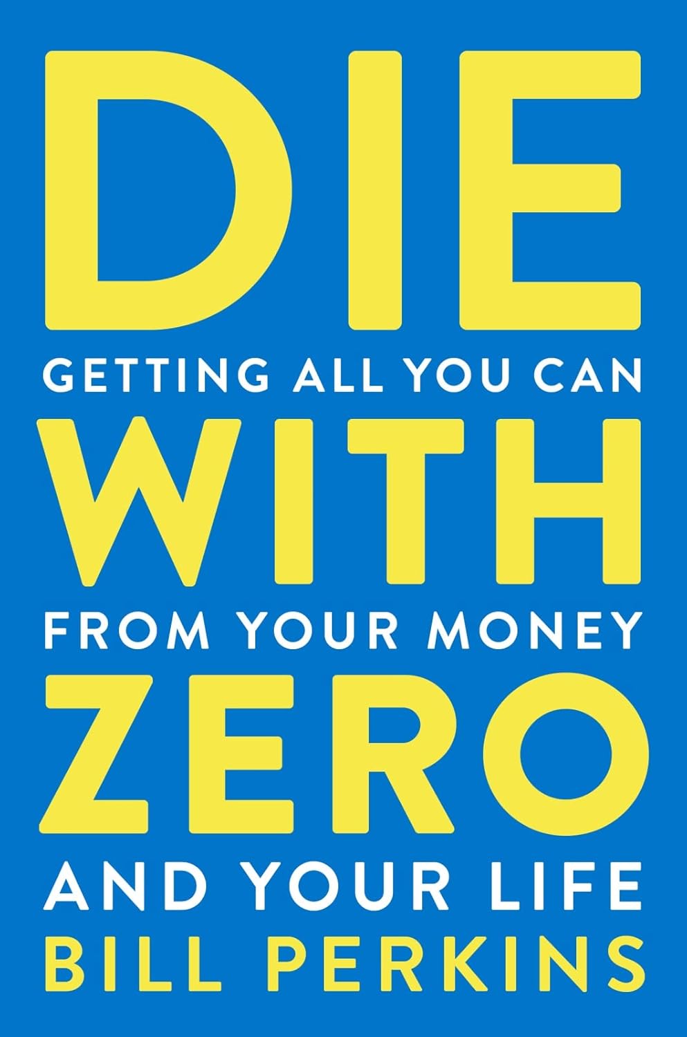 Maximizing Life's Riches: Insights from Die With Zero