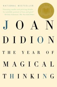 A Journey Through Grief: Reflecting on "The Year of Magical Thinking"