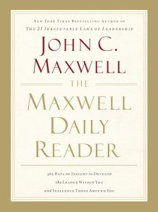 Fueling Leadership: Transformative Insights from The Maxwell Daily Reader