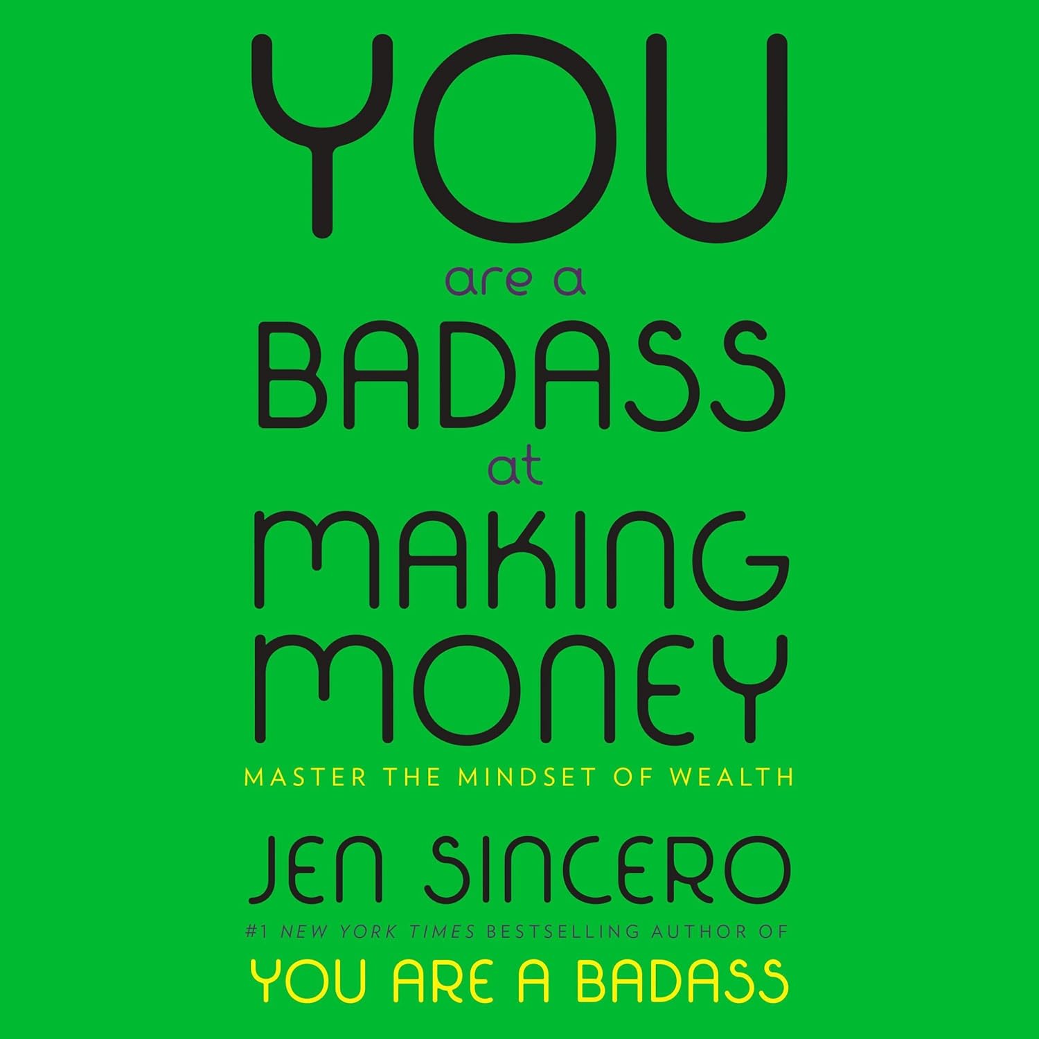 Unlocking Abundance: A Review of "You Are a Badass at Making Money"