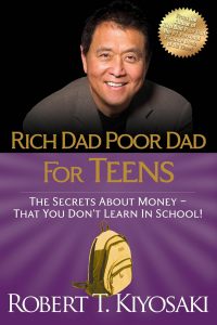 Navigating Wealth: Unlocking Financial Wisdom from Rich Dad Poor Dad for Teens