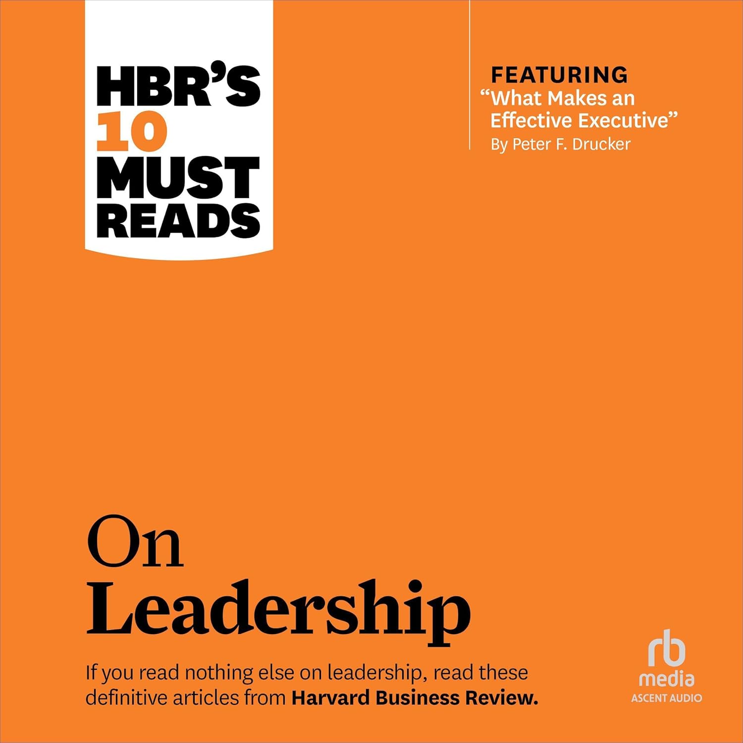 Unlocking Leadership Potential: Insights from HBR's Essential Guide