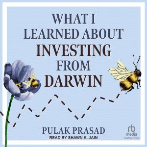 Navigating the Evolution of Investment: Insights from Darwin's Teachings