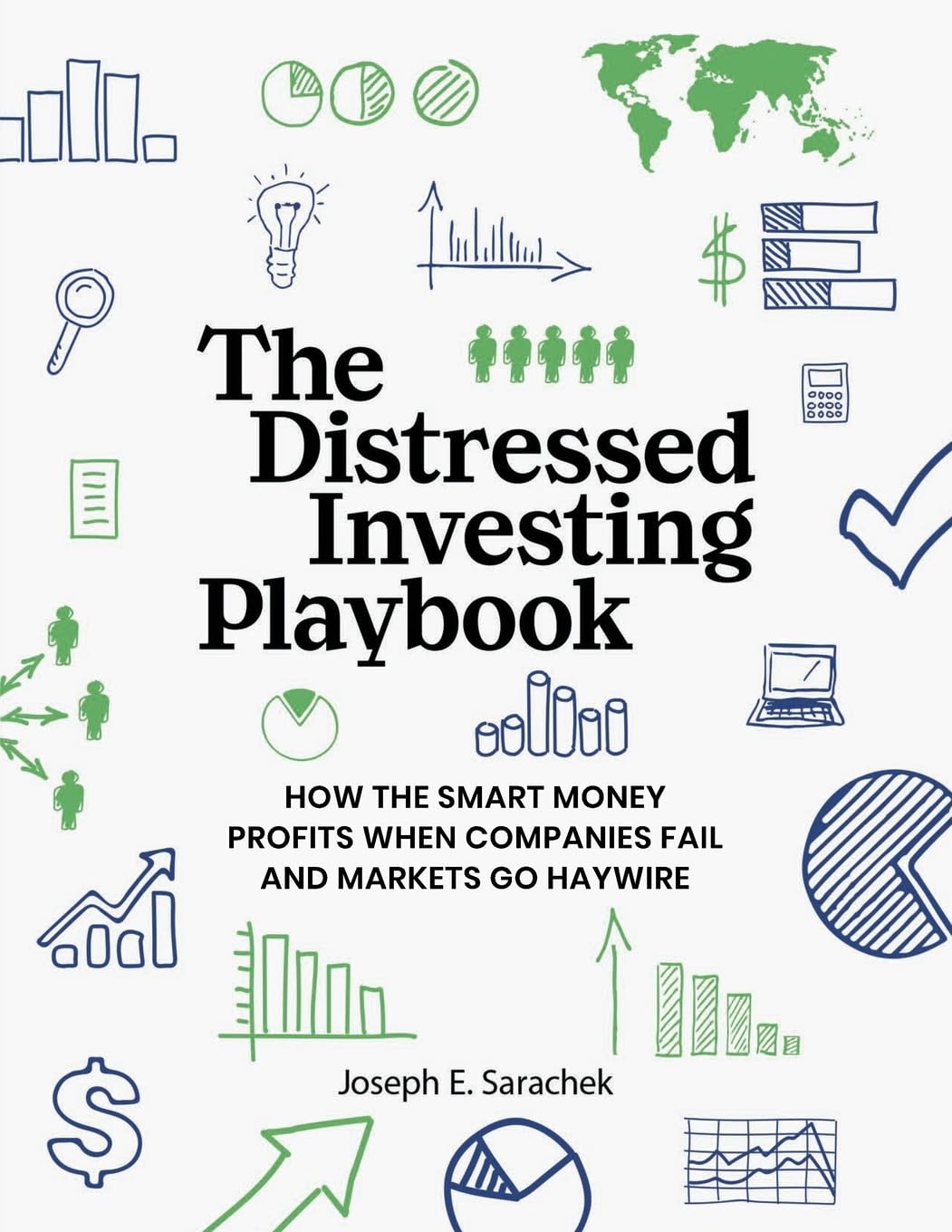 Navigating Chaos: Insights from The Distressed Investing Playbook
