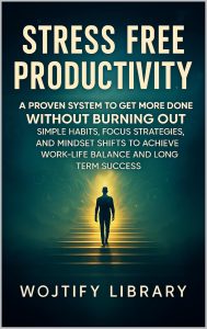 Mastering Balance: Unlocking the Secrets of Stress-Free Productivity for Sustainable Success