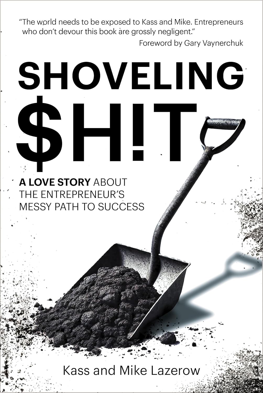 From Grit to Glory: Unpacking the Entrepreneurial Journey in Shoveling $h!t