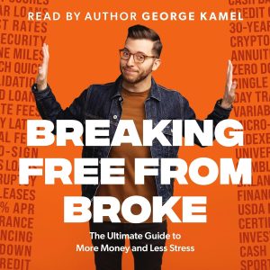 Unleashing Financial Freedom: A Dive into Breaking Free from Broke