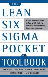 Maximizing Efficiency: A Deep Dive into The Lean Six Sigma Pocket Toolbook