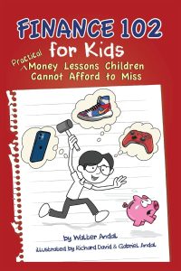 Nurturing Financial Savvy: A Deep Dive into Finance 102 for Kids